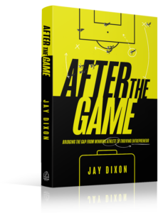 After The Game by Jay Dixon